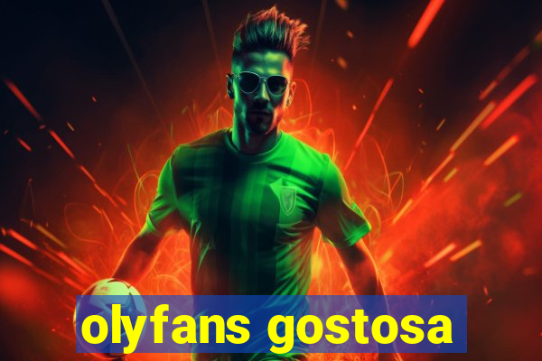 olyfans gostosa